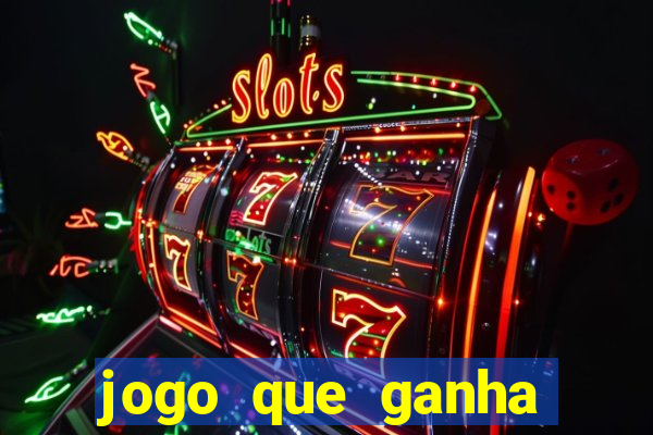 jogo que ganha dinheiro de verdade no pix na hora