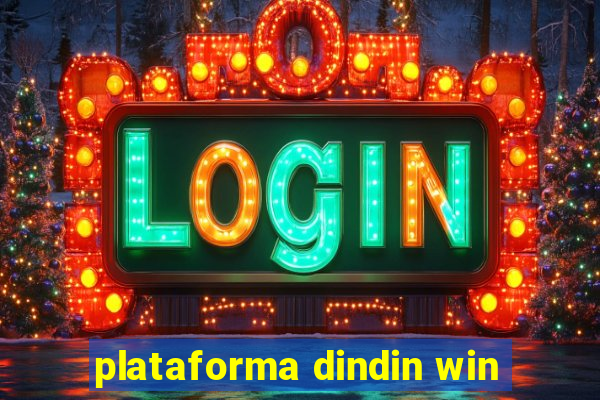 plataforma dindin win