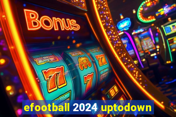 efootball 2024 uptodown