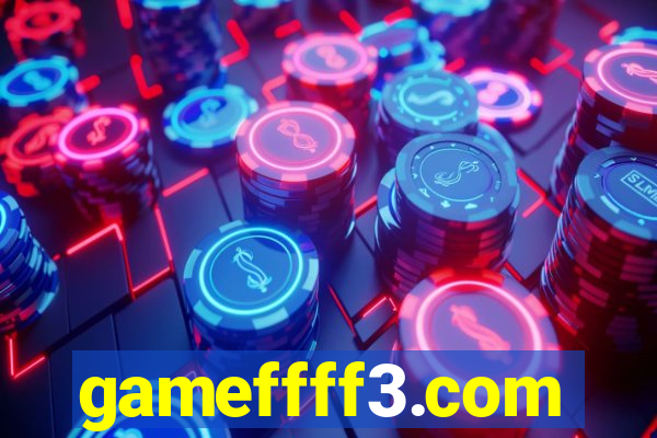 gameffff3.com