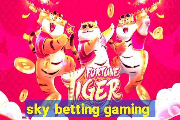 sky betting gaming