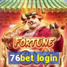 76bet login