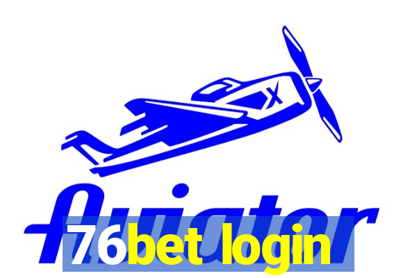 76bet login