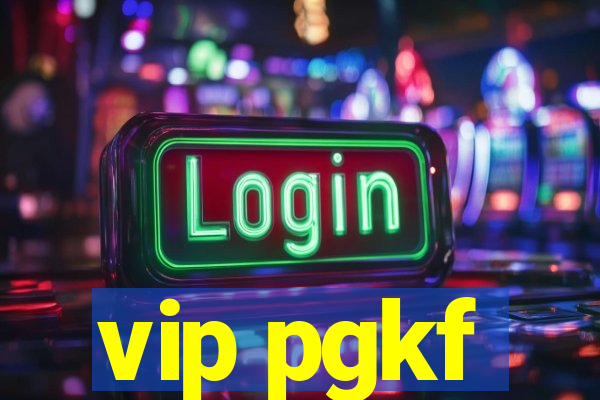 vip pgkf