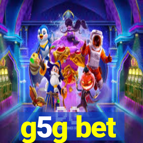 g5g bet