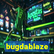 bugdablaze