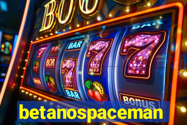 betanospaceman