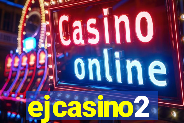 ejcasino2