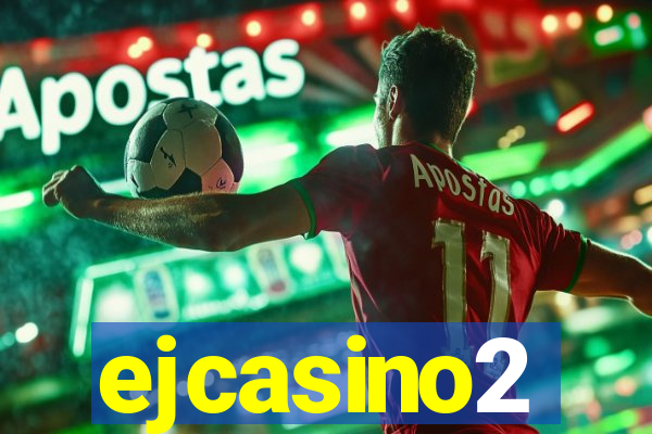 ejcasino2