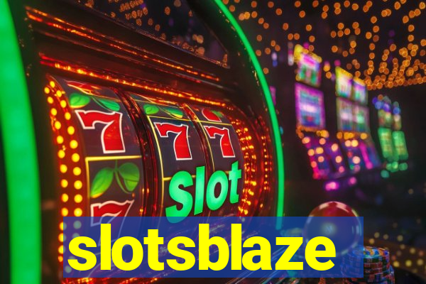 slotsblaze