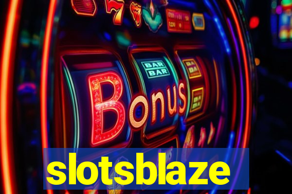 slotsblaze