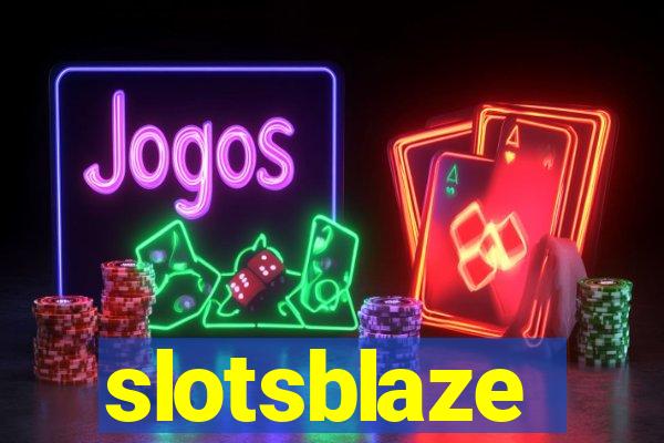 slotsblaze