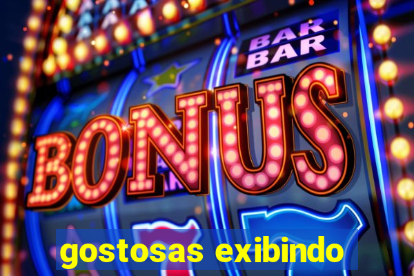 gostosas exibindo