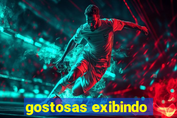 gostosas exibindo