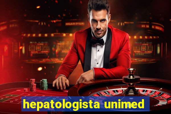 hepatologista unimed