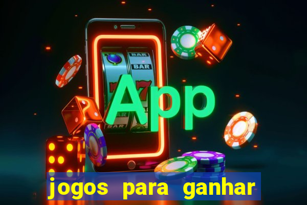 jogos para ganhar dinheiro sem precisar depositar