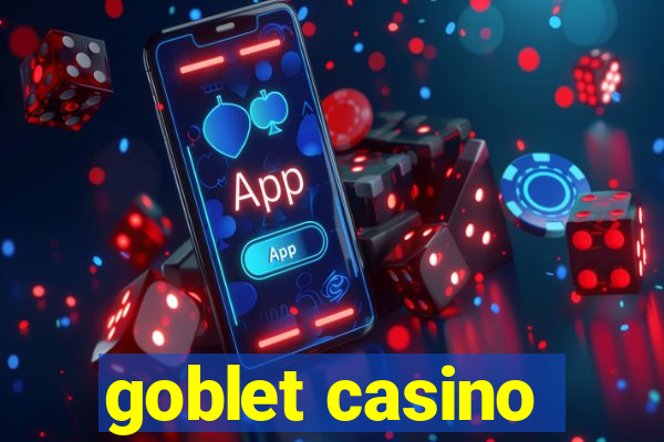 goblet casino