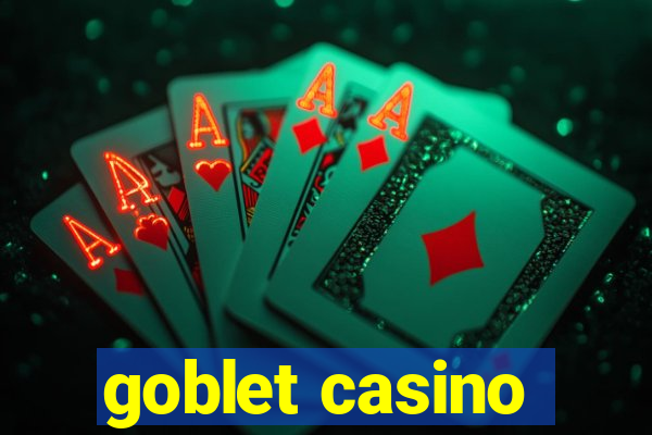 goblet casino