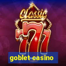 goblet casino