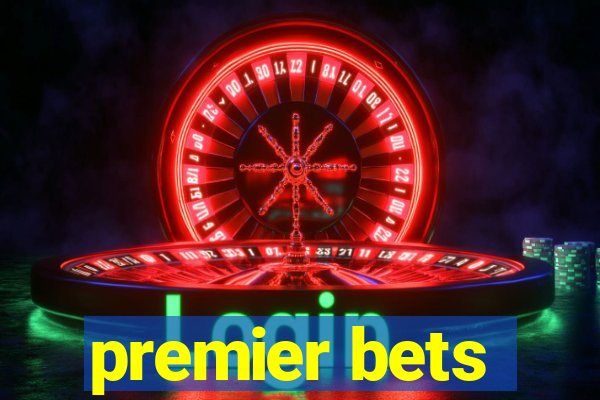 premier bets