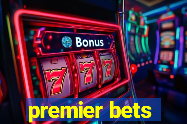 premier bets