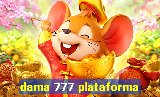 dama 777 plataforma