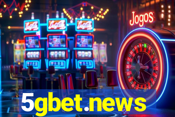 5gbet.news