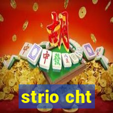 strio cht