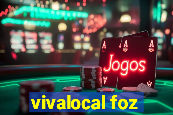 vivalocal foz