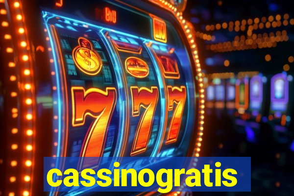 cassinogratis