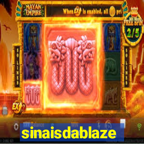 sinaisdablaze