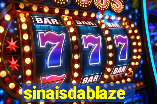 sinaisdablaze