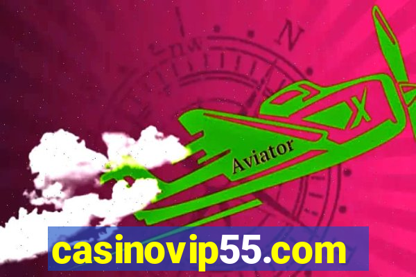 casinovip55.com