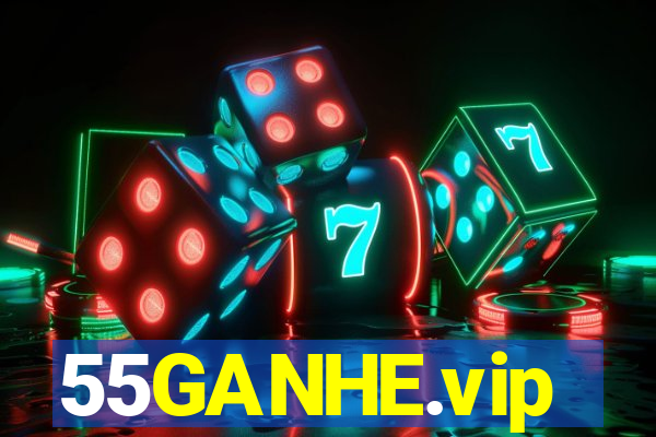 55GANHE.vip