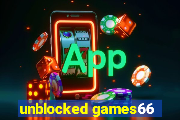 unblocked games66