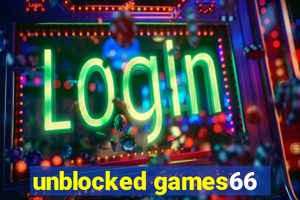 unblocked games66