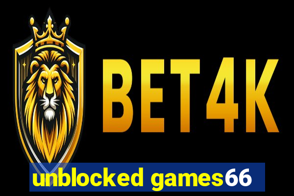 unblocked games66