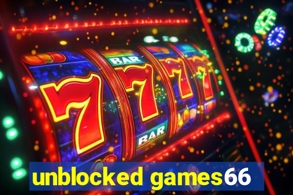 unblocked games66