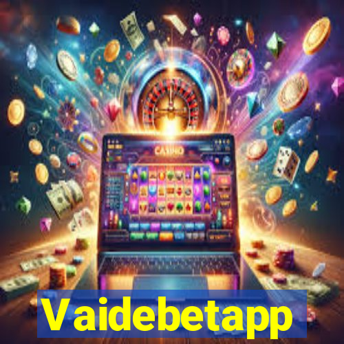 Vaidebetapp