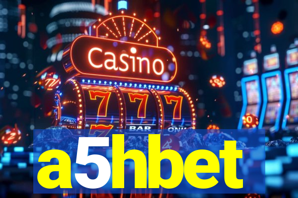 a5hbet