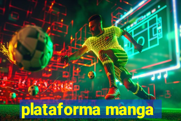 plataforma manga