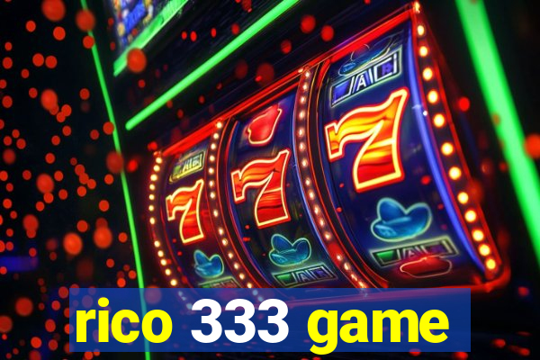 rico 333 game