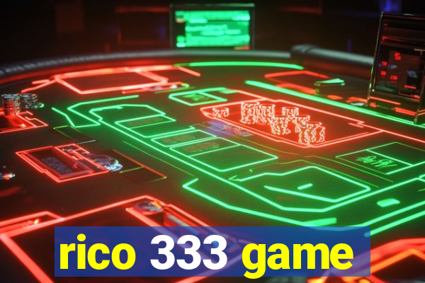 rico 333 game