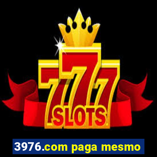 3976.com paga mesmo