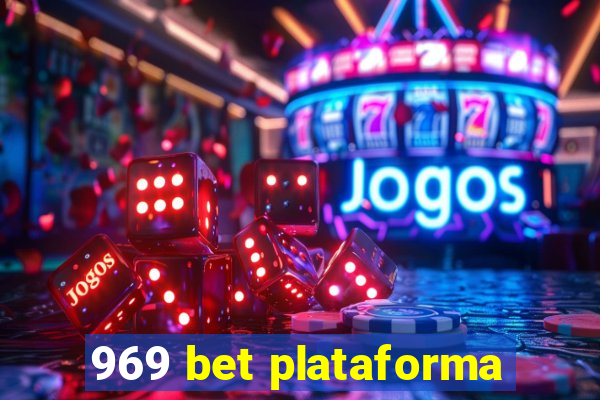 969 bet plataforma