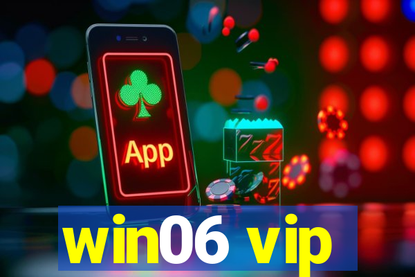 win06 vip