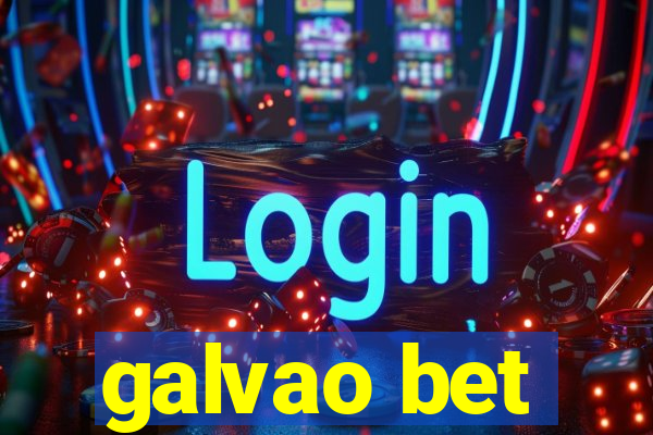 galvao bet