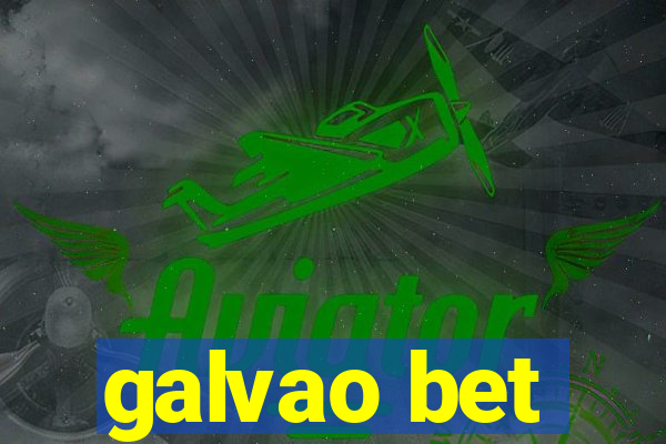 galvao bet