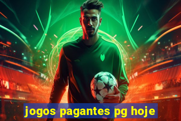 jogos pagantes pg hoje