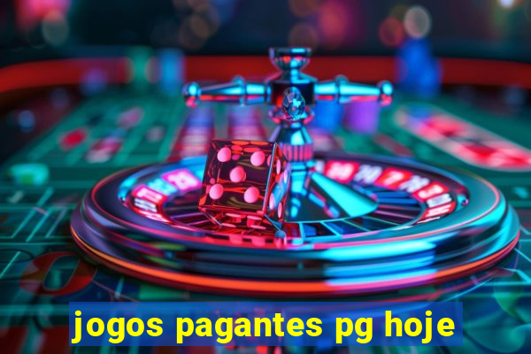 jogos pagantes pg hoje